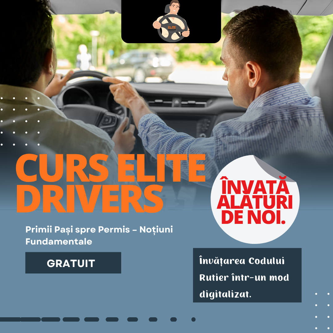 Capitolul 1: Primii Pași spre Permis – Noțiuni Fundamentale